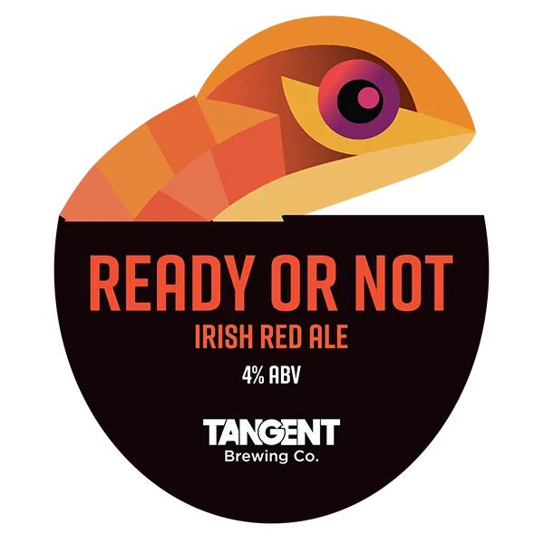 Ready Or Not pump clip: Irish Red Ale, 4%